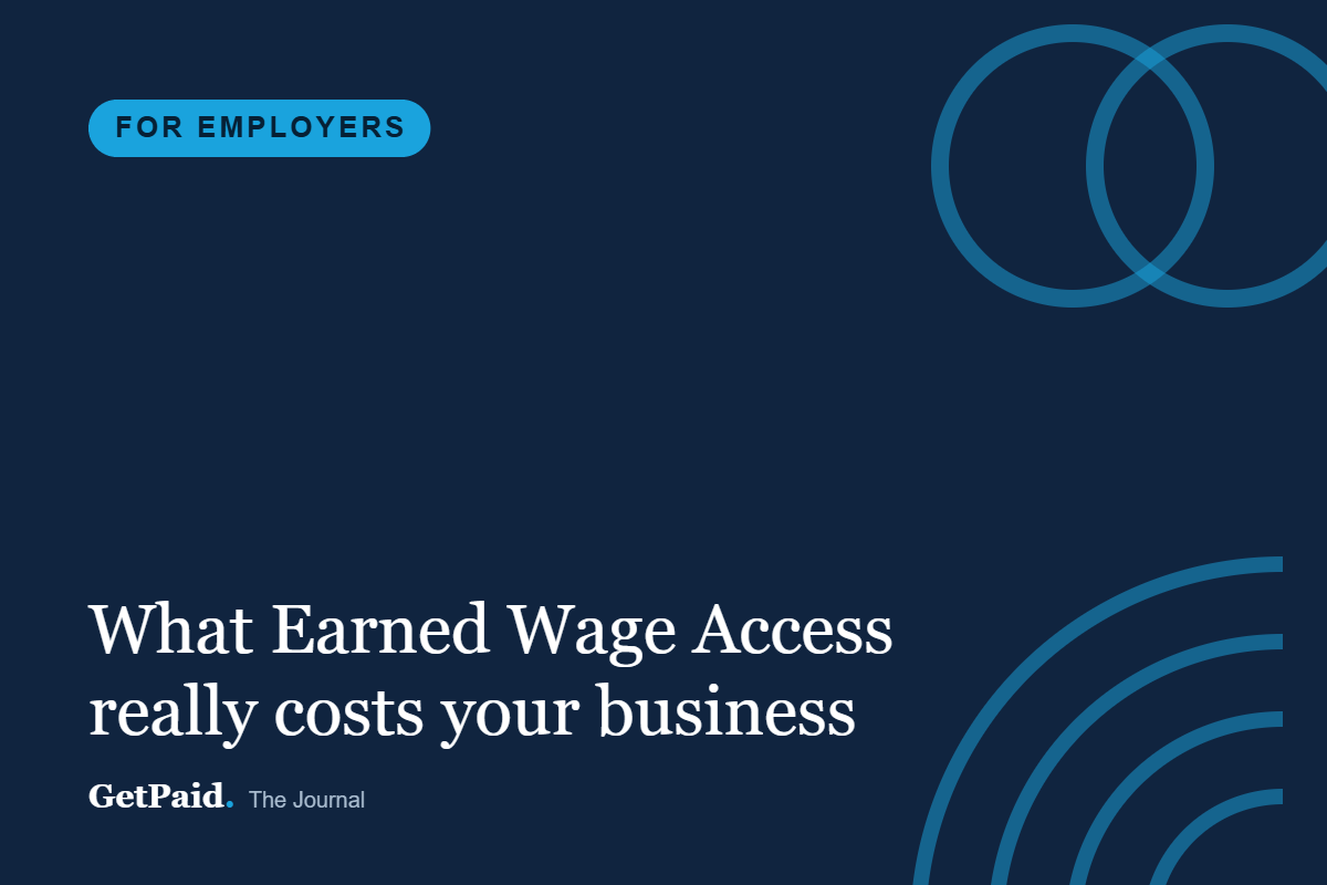 What Earned Wage Access really costs your business