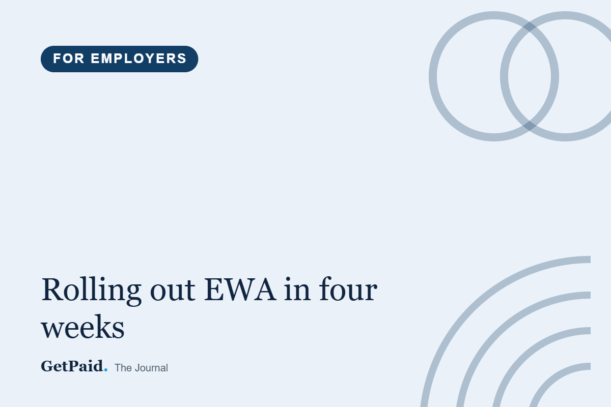 The HR leader’s guide to rolling out EWA in 4 weeks